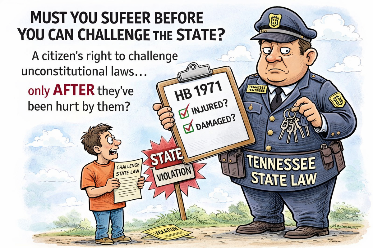 HB1971/SB1958 and the Quiet Erosion of Pre-Enforcement Constitutional Rights
