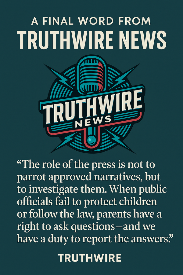 TruthWire News Responds to Cease-and-Desist Letter Amid Legal Action by Legacy Middle School Parents
